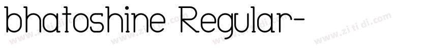 bhatoshine Regular字体转换
